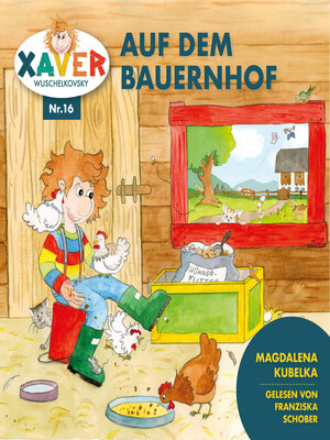 cover image of Xaver Wuschelkovsky auf dem Bauernhof